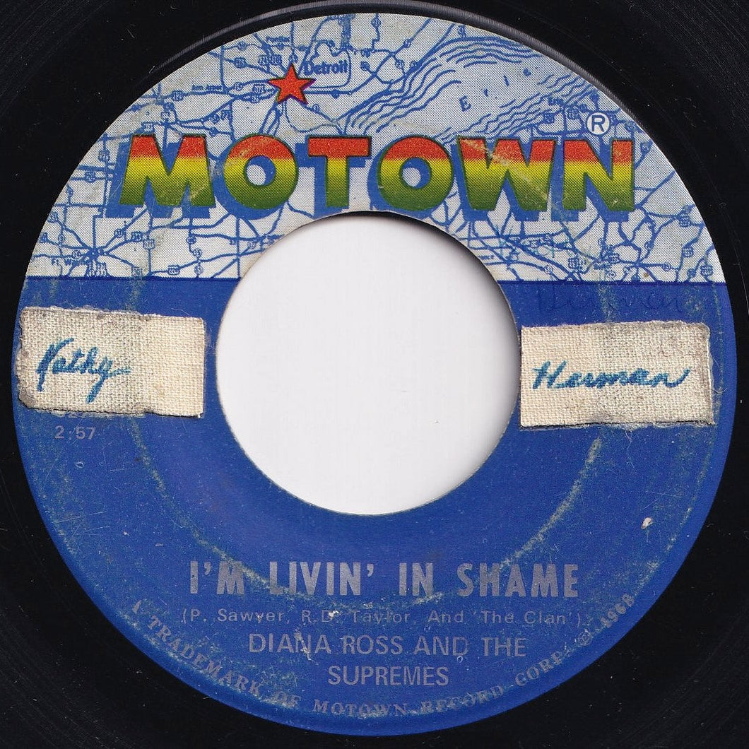 Diana Ross And The Supremes - I'm Livin' In Shame / I'm So Glad I Got Somebody (Like You Around) (7 inch Record / Used)