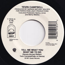 Load image into Gallery viewer, Tevin Campbell - Tell Me What You Want Me To Do (Edit) / (Instrumental) (7 inch Record / Used)
