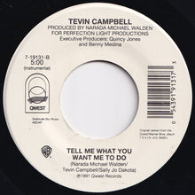 画像をギャラリービューアに読み込む, Tevin Campbell - Tell Me What You Want Me To Do (Edit) / (Instrumental) (7 inch Record / Used)
