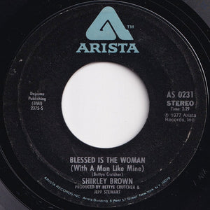 Shirley Brown - Blessed Is The Woman (With A Man Like Mine) / Lowdown, Dirty, Good Lover (7 inch Record / Used)