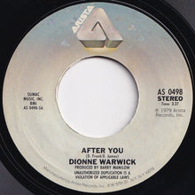 Load image into Gallery viewer, Dionne Warwick - After You / Out Of My Hands (7 inch Record / Used)
