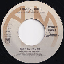 画像をギャラリービューアに読み込む, Quincy Jones - Love, I Never Had It So Good / I Heard That!! (7 inch Record / Used)
