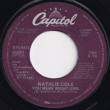 画像をギャラリービューアに読み込む, Natalie Cole - You Were Right Girl / Across The Nation (7 inch Record / Used)
