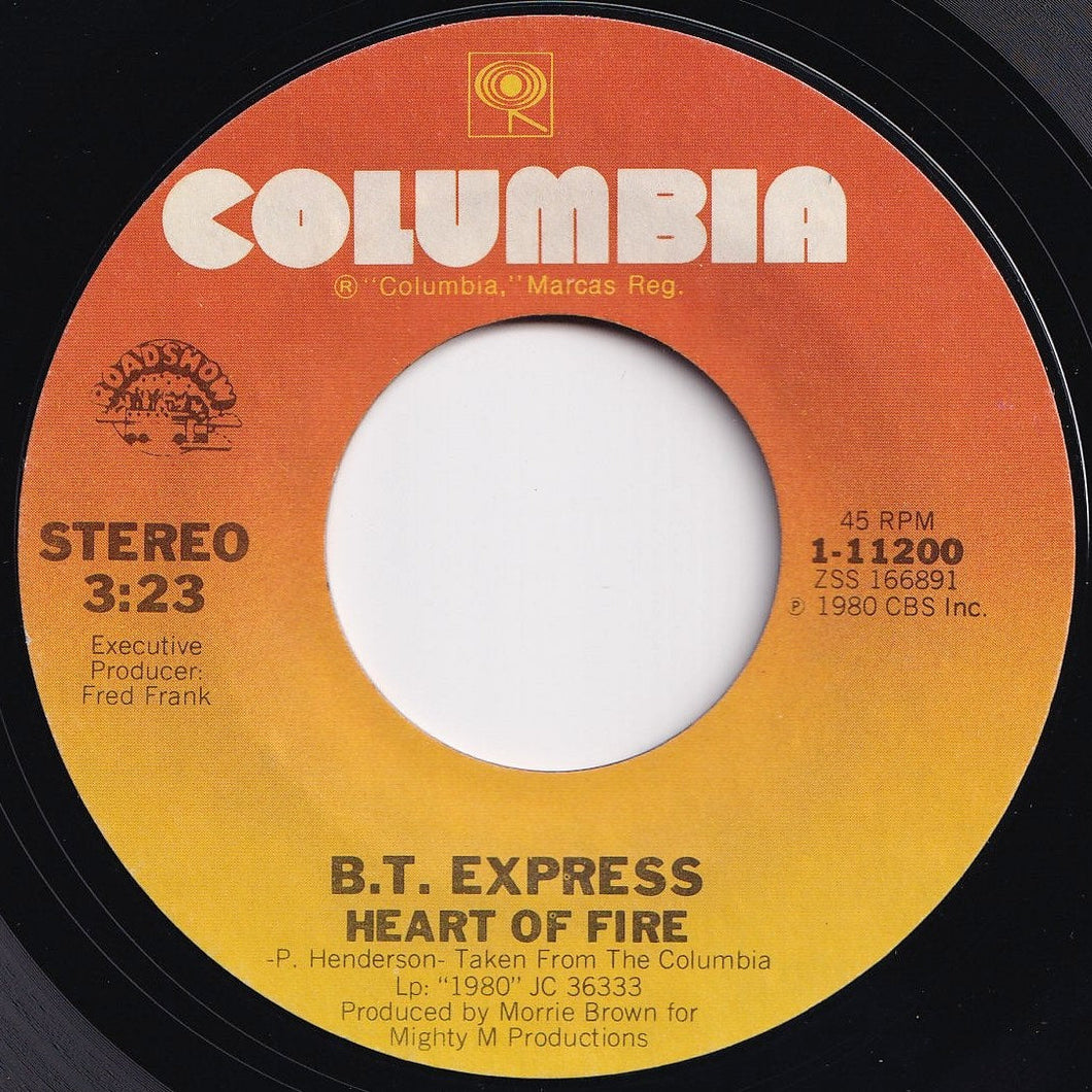 B.T. Express - Heart Of Fire / Give Up The Funk (Let's Dance) (7 inch Record / Used)