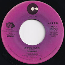 Load image into Gallery viewer, Cerrone - Je Suis Music / Rocket In The Pocket (7 inch Record / Used)
