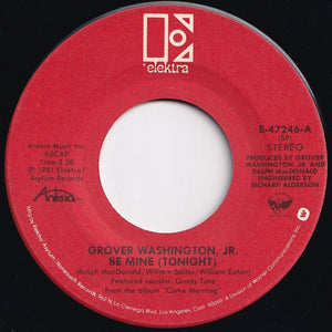 Grover Washington, Jr. - Be Mine (Tonight) / Reaching Out (7 inch Record / Used)