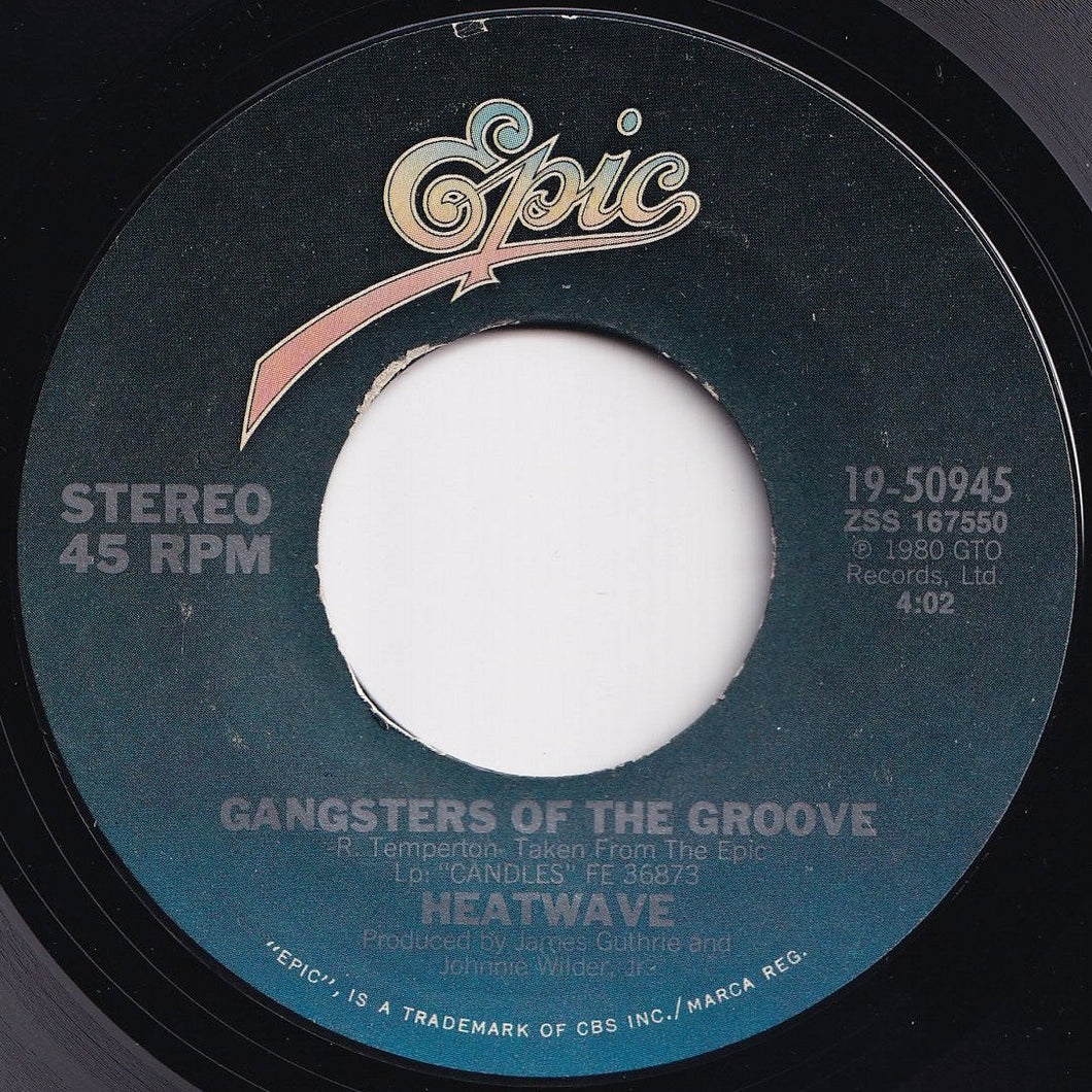 Heatwave - Gangsters Of The Groove / Find Someone Like You (7 inch Record / Used)