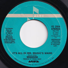 Load image into Gallery viewer, Whodini - Magic&#39;s Wand / It&#39;s All In Mr. Magic&#39;s Wand (7 inch Record / Used)
