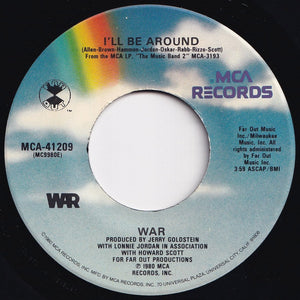 War - I'll Be Around / The Music Band 2 (We Are The Music Band) (7 inch Record / Used)