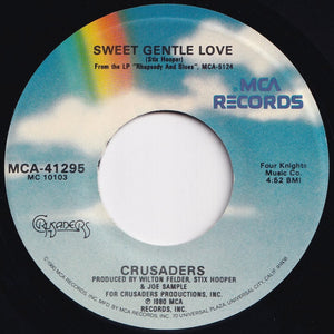 Crusaders - Soul Shadows / Sweet Gentle Love (7 inch Record / Used)