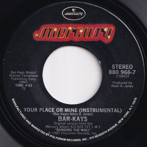 Bar-Kays - Your Place Or Mine / (Instrumental) (7 inch Record / Used)