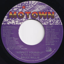 Load image into Gallery viewer, Bruce Willis - Respect Yourself / Fun Time (7 inch Record / Used)
