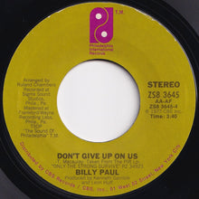 Load image into Gallery viewer, Billy Paul - Don&#39;t Give Up On Us / One Man&#39;s Junk (7 inch Record / Used)
