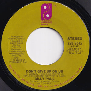 Billy Paul - Don't Give Up On Us / One Man's Junk (7 inch Record / Used)