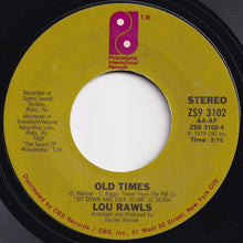 Load image into Gallery viewer, Lou Rawls - Ain&#39;t That Loving You (For More Reasons Than One) / Old Times (7 inch Record / Used)
