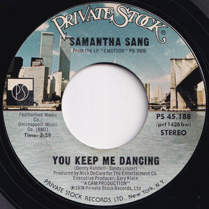 Samantha Sang - You Keep Me Dancing / Change Of Heart (7 inch Record / Used)