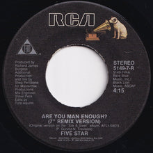 Load image into Gallery viewer, Five Star - Are You Man Enough? / Summer Groove (7 inch Record / Used)
