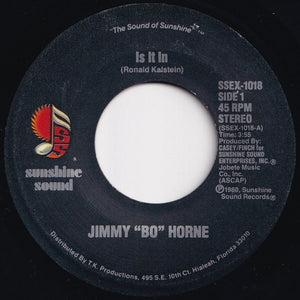 Jimmy "Bo" Horne - Is It In / I Wanna Go Home With You (7 inch Record / Used)