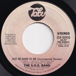 S.O.S. Band - Just Be Good To Me / (Instrumental Version) (7 inch Record / Used)