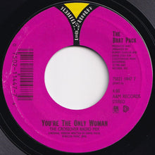 Load image into Gallery viewer, Brat Pack - You&#39;re The Only Woman (Crossover Radio Mix) / (The Platinum Mix) (7 inch Record / Used)
