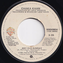 Load image into Gallery viewer, Chaka Khan - Heed The Warning / Any Old Sunday (7 inch Record / Used)
