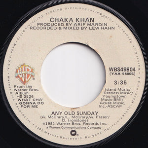 Chaka Khan - Heed The Warning / Any Old Sunday (7 inch Record / Used)