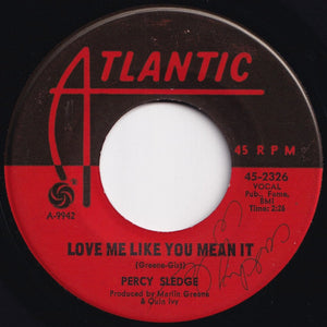 Percy Sledge - When A Man Loves A Woman / Love Me Like You Mean It (7 inch Record / Used)