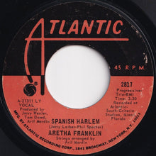 Load image into Gallery viewer, Aretha Franklin - Spanish Harlem / Lean On Me (7 inch Record / Used)
