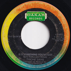 Tyrone Davis - Is It Something You've Got / Undying Love (7 inch Record / Used)