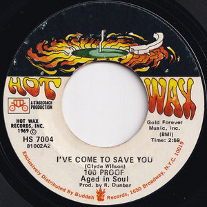 100 Proof Aged In Soul - Somebody's Been Sleeping / I've Come To Save You (7 inch Record / Used)