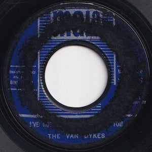 Van Dykes - I've Got To Go On Without You / What Will I Do (If I Lose You) (7 inch Record / Used)