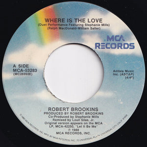 Robert Brookins - Where Is The Love / (Instrumental) (7 inch Record / Used)