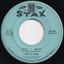 Load image into Gallery viewer, Sam &amp; Dave - Soul Man / May I Baby (7 inch Record / Used)
