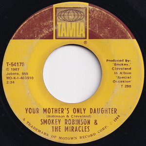 Smokey Robinson, Miracles - Baby, Baby Don't Cry / Your Mother's Only Daughter (7 inch Record / Used)