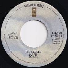 Load image into Gallery viewer, Eagles - Best Of My Love / Ol&#39; &#39;55 (7 inch Record / Used)
