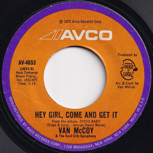 Van McCoy & The Soul City Symphony - The Hustle / Hey Girl, Come And Get It (7 inch Record / Used)