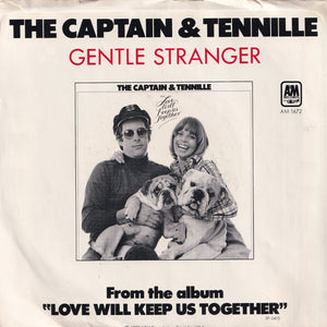 Captain & Tennille - Love Will Keep Us Together / Gentle Stranger (7 inch Record / Used)