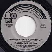 Load image into Gallery viewer, Barry Manilow - Mandy / Something&#39;s Comin&#39; Up (7 inch Record / Used)
