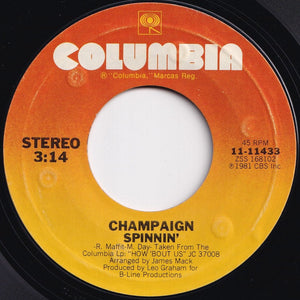 Champaign - How 'Bout Us / Spinnin' (7 inch Record / Used)