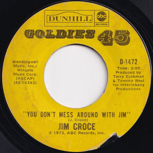 Jim Croce - You Don't Mess Around With Jim / Operator (That's Not The Way It Feels) (7 inch Record / Used)