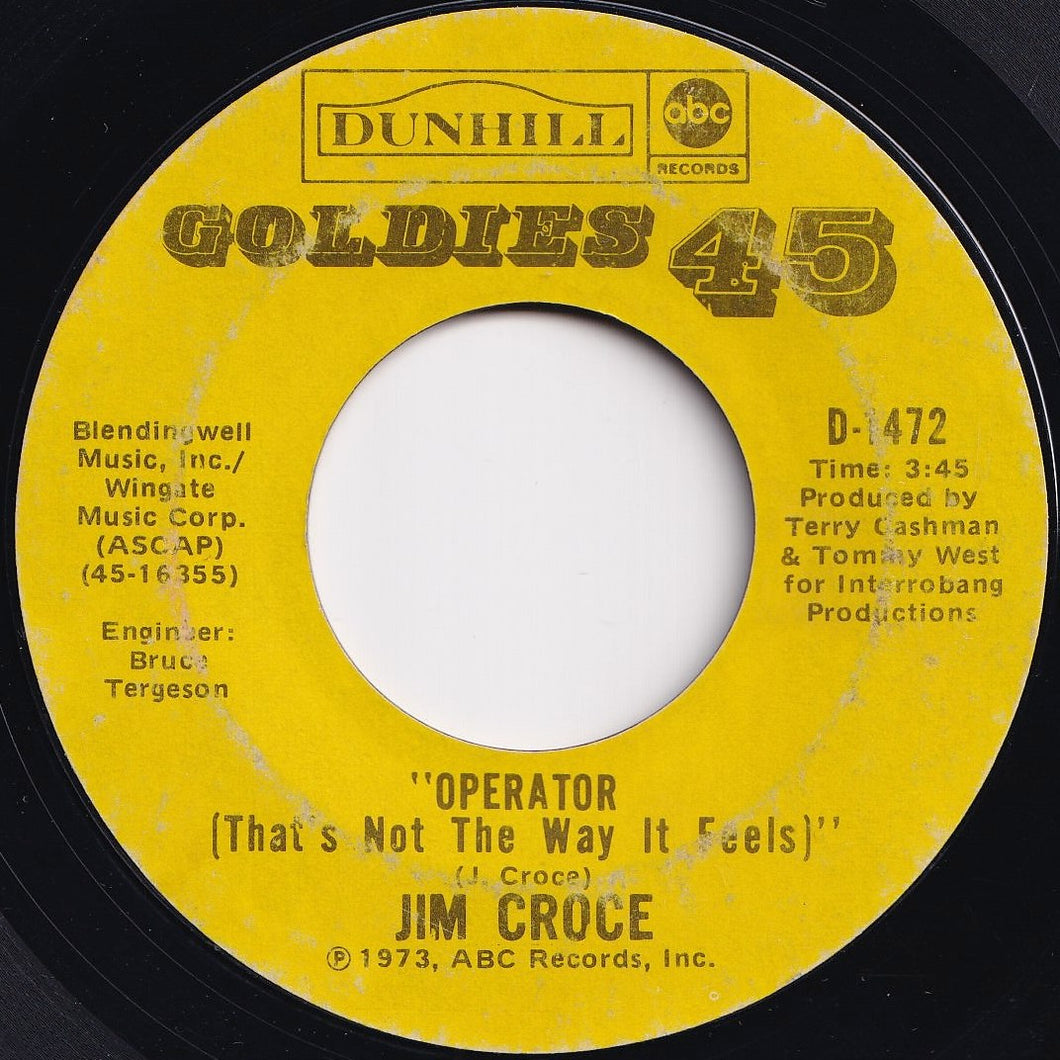 Jim Croce - You Don't Mess Around With Jim / Operator (That's Not The Way It Feels) (7 inch Record / Used)