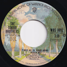 画像をギャラリービューアに読み込む, Doobie Brothers - Take Me In Your Arms (Rock Me) / Slat Key Soquel Rag (7 inch Record / Used)
