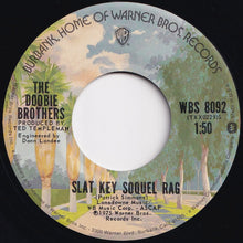 画像をギャラリービューアに読み込む, Doobie Brothers - Take Me In Your Arms (Rock Me) / Slat Key Soquel Rag (7 inch Record / Used)
