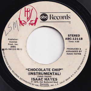 Isaac Hayes - Chocolate Chip / (Instrumental) (7 inch Record / Used)