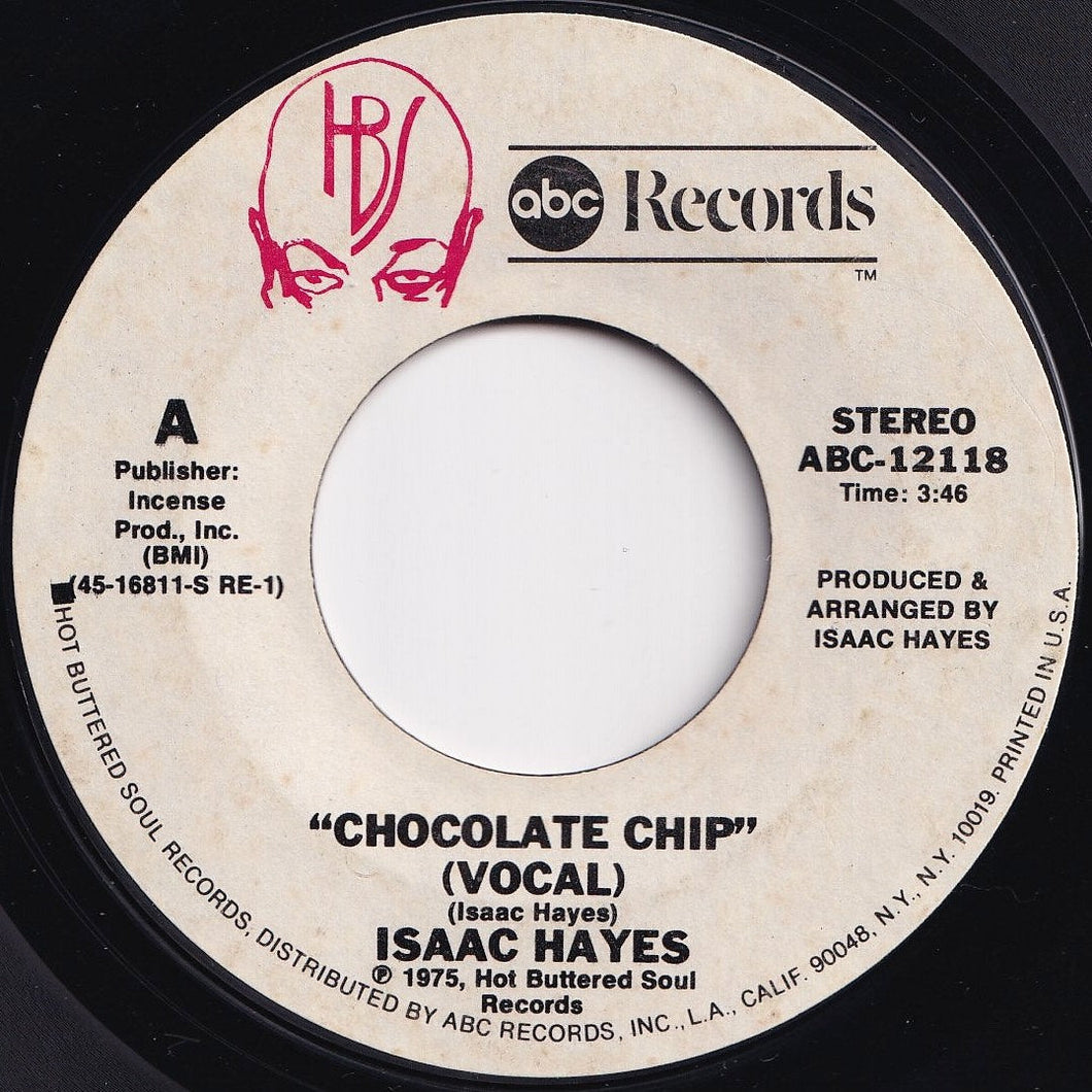 Isaac Hayes - Chocolate Chip / (Instrumental) (7 inch Record / Used)