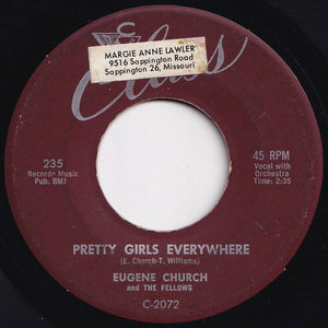 Eugene Church - Pretty Girls Everywhere / For The Rest Of My Life (7 inch Record / Used)