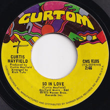 画像をギャラリービューアに読み込む, Curtis Mayfield - So In Love / Hard Times (7 inch Record / Used)
