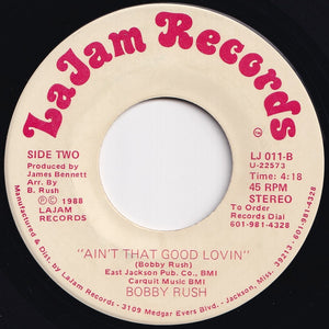 Bobby Rush - A Man Can Give It (But He Can't Take It) / Ain't That Good Lovin' (7 inch Record / Used)