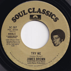 James Brown - Try Me / Money Won't Change You (7 inch Record / Used)