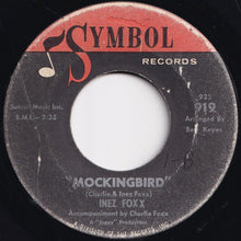 Load image into Gallery viewer, Inez Foxx - Mockingbird / Jaybirds (7 inch Record / Used)
